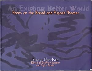 An Existing Better World: Notes on the Bread and Puppet Theater