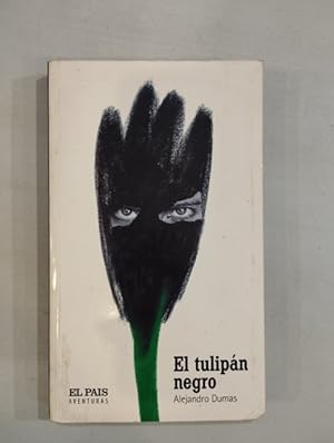 Image du vendeur pour El tulipn negro mis en vente par Saturnlia Llibreria