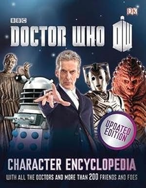 Bild des Verkufers fr Doctor Who Character Encyclopedia 2014 zum Verkauf von WeBuyBooks