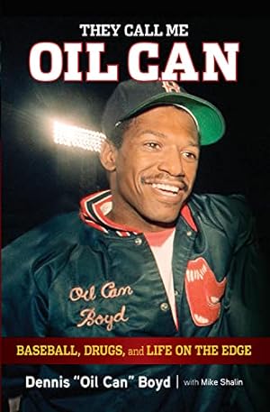 Immagine del venditore per They Call Me Oil Can: Baseball, Drugs, and Life on the Edge venduto da WeBuyBooks
