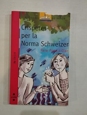 Imagen del vendedor de Crispetes per la Norma Schweizer a la venta por Saturnlia Llibreria