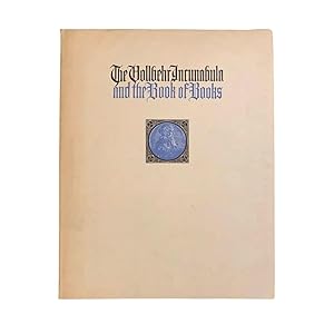 The Vollbehr Incunabula and the Book of Books