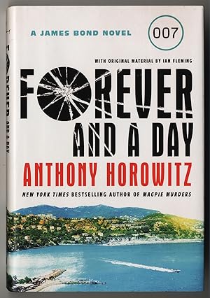 Seller image for FOREVER AND A DAY A JAMES BOND NOVEL. for sale by Second Wind Books, LLC