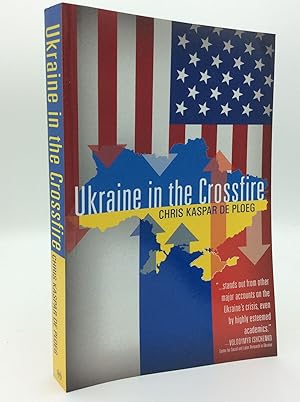 Seller image for UKRAINE IN THE CROSSFIRE for sale by Kubik Fine Books Ltd., ABAA