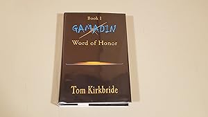Immagine del venditore per Gamadin: Book 1, Word Of Honor: Signed venduto da SkylarkerBooks