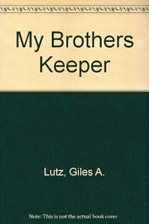 Immagine del venditore per My Brothers Keeper venduto da -OnTimeBooks-