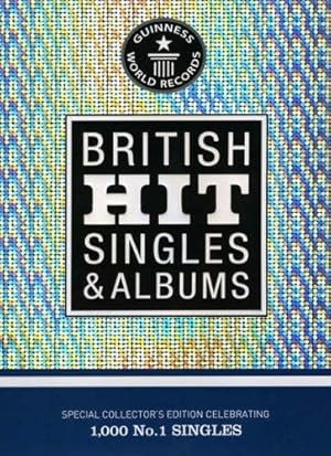 Bild des Verkufers fr Guinness World Records: British Hit Singles and Albums zum Verkauf von WeBuyBooks
