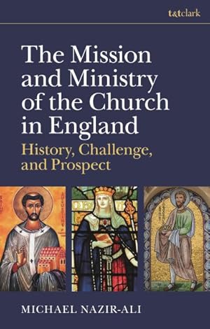 Seller image for Mission and Ministry of the Church in England : History, Challenge, and Prospect for sale by GreatBookPrices