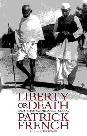 Seller image for Liberty Or Death: India's Journey to Independence and Division for sale by WeBuyBooks 2