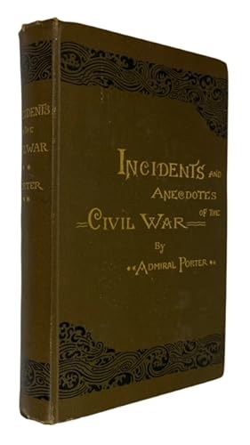 Seller image for Incidents and Anecdotes of the Civil War for sale by McBlain Books, ABAA