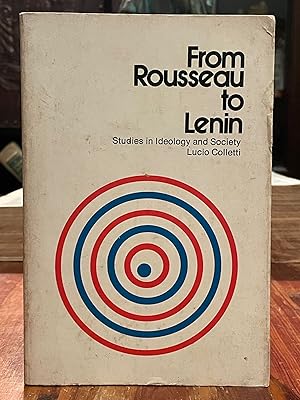 From Rousseau to Lenin; Studies in ideology and society