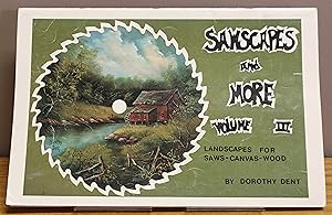 Seller image for Sawscapes and More Volume III Landscapes for Saws - Canvas - Wood for sale by Spellbinder Books