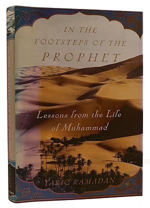 Bild des Verkufers fr IN THE FOOTSTEPS OF THE PROPHET: LESSONS FROM THE LIFE OF MUHAMMAD zum Verkauf von Rare Book Cellar