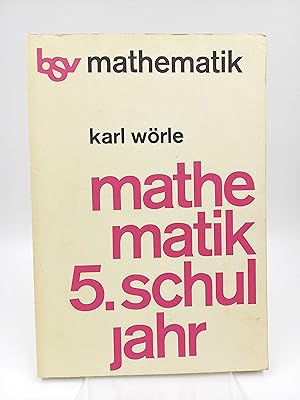 Bild des Verkufers fr Mathematik 5. Schuljahr Ein Lehr- und Arbeitsbuch zum Verkauf von Antiquariat Smock