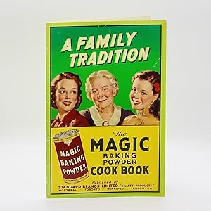 A Family Tradition; The MAGIC BAKING POWDER Cook Book