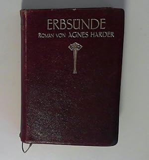 Erbsünde. Roman. Signierte und limitierte Ausgabe No 8 von 30 Exemplaren