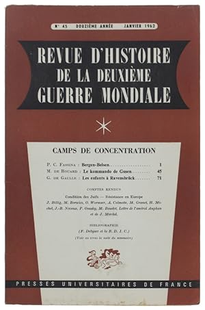 REVUE D'HISTOIRE DE LA DEUXIÈME GUERRE MONDIALE - N. 45 - 1962 [Camps de concentrations]: