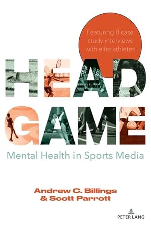 Imagen del vendedor de Head Game Mental Health in Sports Media a la venta por primatexxt Buchversand