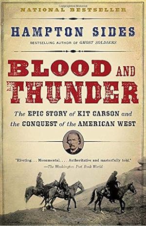 Seller image for Blood and Thunder: An Epic of the American West for sale by WeBuyBooks