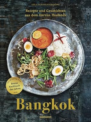 Bild des Verkufers fr BANGKOK - Rezepte und Geschichten aus dem Herzen Thailands zum Verkauf von primatexxt Buchversand