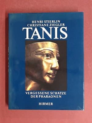 Seller image for Tanis. Vergessene Schtze der Pharaonen. for sale by Wissenschaftliches Antiquariat Zorn