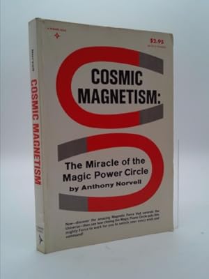 Seller image for Cosmic Magnetism: The Miracle of the Magic Power Circle for sale by ThriftBooksVintage