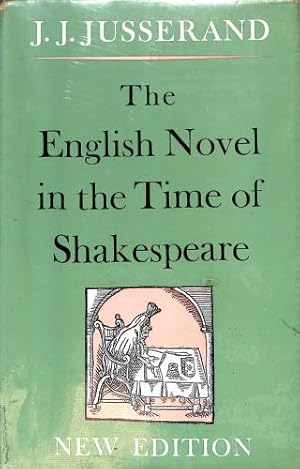 Imagen del vendedor de English Novel in the Time of Shakespeare a la venta por WeBuyBooks