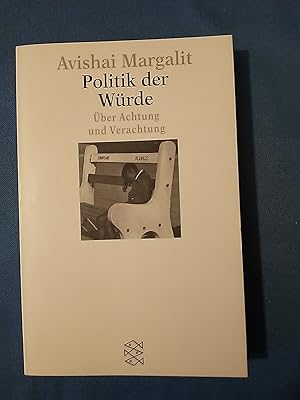 Bild des Verkufers fr Politik der Wrde : ber Achtung und Verachtung. Mit einem Vorw. von Fritz Stern. Aus dem Amerikan. von Gunnar Schmidt und Anne Vonderstein / Fischer ; 14266 : Forum Wissenschaft : Gesellschaften zum Verkauf von Antiquariat BehnkeBuch