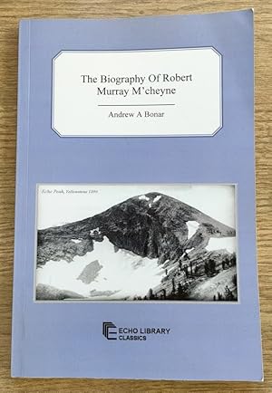 Seller image for The Biography of Robert Murray M'cheyne (Echo Library Classics) for sale by Peter & Rachel Reynolds