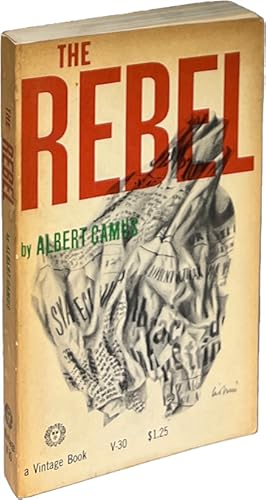 Seller image for The Rebel; An Essay on Man in Revolt for sale by Carpetbagger Books