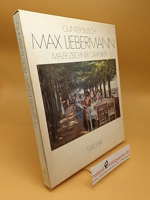 Seller image for Max Liebermann : Maler - Zeichner - Graphiker for sale by Roland Antiquariat UG haftungsbeschrnkt