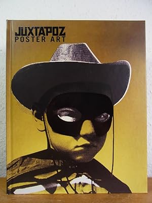 Image du vendeur pour Juxtapoz Poster Art mis en vente par Antiquariat Weber