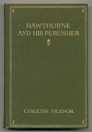 Seller image for Hawthorne and His Publisher for sale by Between the Covers-Rare Books, Inc. ABAA