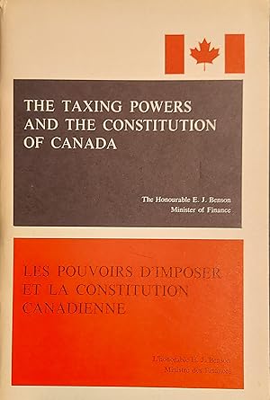 The Taxing Powers And The Constitution of Canada