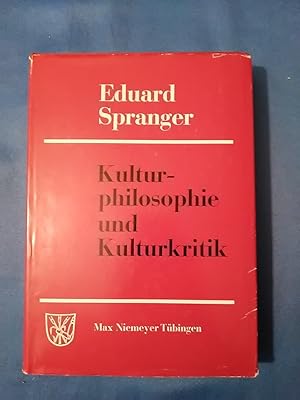 Bild des Verkufers fr Spranger, Eduard: Gesammelte Schriften; Teil: 5., Kulturphilosophie und Kulturkritik. hrsg. von Hans Wenke zum Verkauf von Antiquariat BehnkeBuch