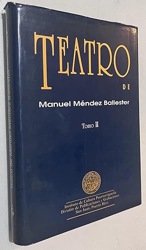 Imagen del vendedor de Teatro de Manuel mendez Ballester 1938-1988 Medio siglo de Teatro Puertorriqueno T2 El circo, El Milagro, La feria, Arriba las Mujeres, Los Cocorocos, Tambores en el Caribe a la venta por Once Upon A Time