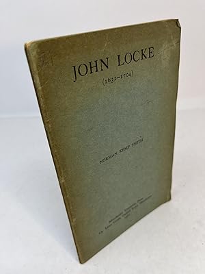 JOHN LOCKE (1632 - 1794). The Adamson Lecture for 1932