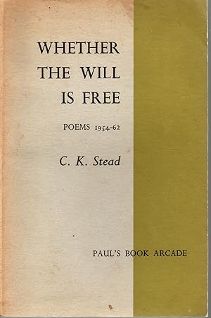 Whether the Will is Free Poems 1954-62