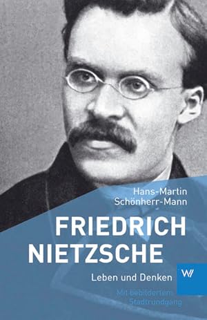 Image du vendeur pour Friedrich Nietzsche: Leben und Denken mis en vente par Express-Buchversand