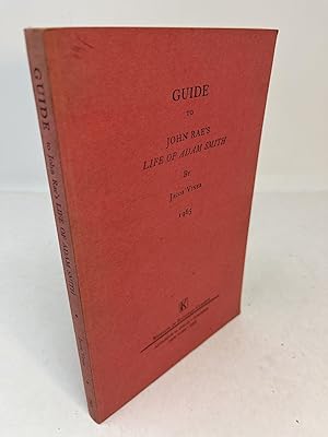 LIFE OF ADAM SMITH. With Introduction "Guide to John Rae's Life of Adam Smith"