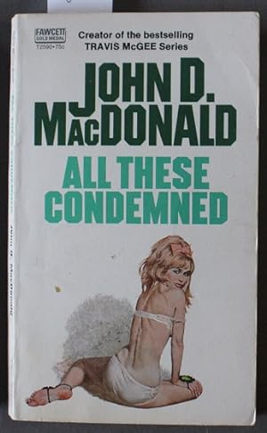 Immagine del venditore per All These Condemned (Gold Medal #T2590 )) venduto da Comic World