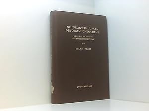 Bild des Verkufers fr Neuere Anschauungen der Organischen Chemie: Organische Chemie fr Fortgeschrittene Organ. Chemie f. Fortgeschrittene zum Verkauf von Book Broker