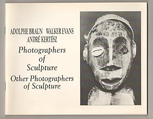 Image du vendeur pour Adolphe Braun, Walker Evans, Andre Kertesz: Photographers of Sculpture, Other Photographers of Sculpture mis en vente par Jeff Hirsch Books, ABAA