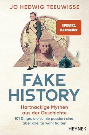 Bild des Verkufers fr Fake History - Hartnckige Mythen aus der Geschichte zum Verkauf von BuchWeltWeit Ludwig Meier e.K.