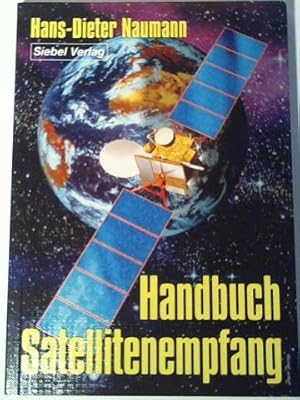 Image du vendeur pour Handbuch Satellitenempfang mis en vente par Celler Versandantiquariat