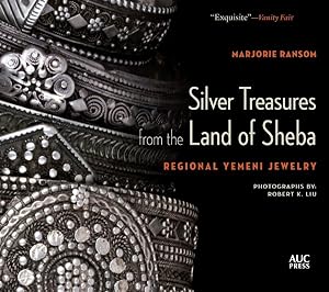 Seller image for Silver Treasures from the Land of Sheba : Regional Yemeni Jewelry for sale by GreatBookPricesUK