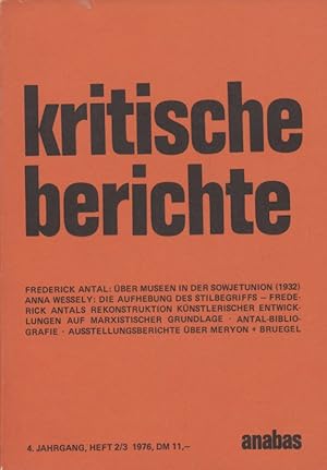 Seller image for Heft 2/3. kritische berichte. 1976. 4. Jg. Mitteilungsorgan des Ulmer Vereins fr Kunst- und Kulturwissenschaften. for sale by Fundus-Online GbR Borkert Schwarz Zerfa