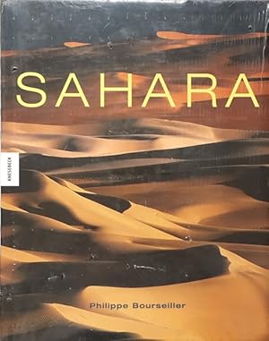 Bild des Verkufers fr Sahara : Geheimnisse der Wste. Philippe Bourseiller. Mit Texten von Edmond Bernus . Aus dem Franz. von Eliane Hagedorn und Bettina Runge zum Verkauf von Fundus-Online GbR Borkert Schwarz Zerfa