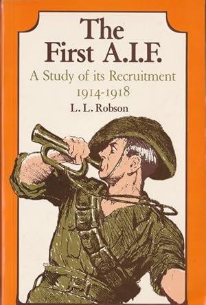 Seller image for The First A.I.F. : A Study of Its Recruitments 1914 - 1918 for sale by Goulds Book Arcade, Sydney