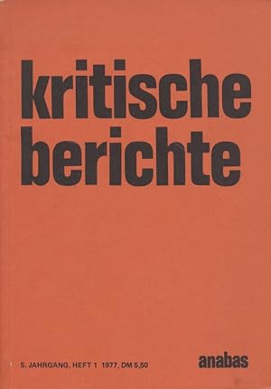 Seller image for Heft 1. kritische berichte. 1977. 5. Jg. Mitteilungsorgan des Ulmer Vereins fr Kunst- und Kulturwissenschaften. for sale by Fundus-Online GbR Borkert Schwarz Zerfa